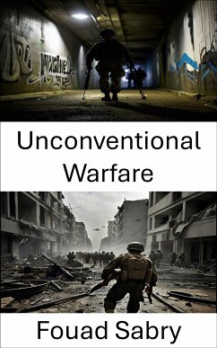 Unconventional Warfare (eBook, ePUB) - Sabry, Fouad