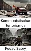 Kommunistischer Terrorismus (eBook, ePUB)