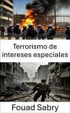 Terrorismo de intereses especiales (eBook, ePUB)