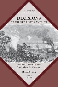 Decisions of the Red River Campaign - Lang, Michael S