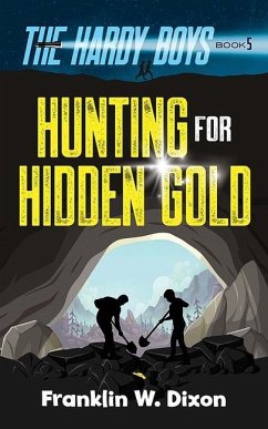 Hunting for Hidden Gold - Dixon, Franklin W