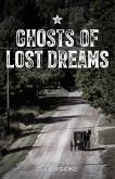 Ghosts of Lost Dreams