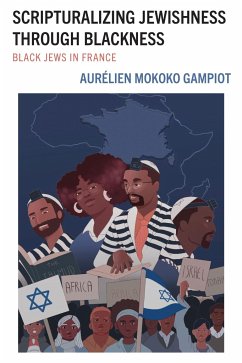 Scripturalizing Jewishness through Blackness - Mokoko Gampiot, Aurelien