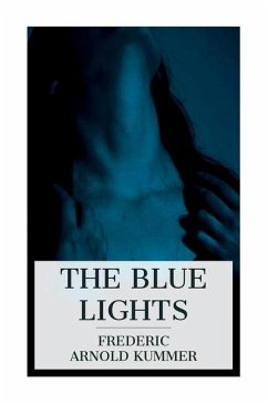 The Blue Lights - Kummer, Frederic Arnold