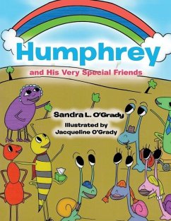 Humphrey and His Very Special Friends - Sandra L O'Grady