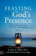 Feasting on God's Presence - Bild 1