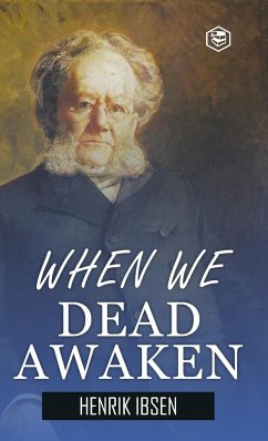 When We Dead Awaken (Hardcover Library Edition) - Ibsen, Henrik