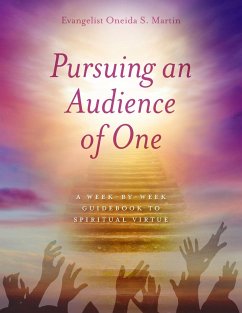 Pursuing an Audience of One - Martin, Onieda S.