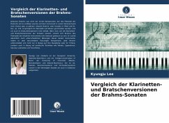 Vergleich der Klarinetten- und Bratschenversionen der Brahms-Sonaten - Lee, Kyungju