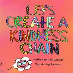 Let's Create A Kindness Chain - Nevison, Ashley Ann