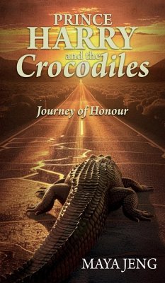 Prince Harry and the Crocodile - Jeng, Maya