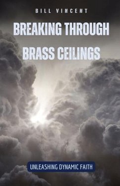 Breaking Through Brass Ceilings - Vincent, Bill