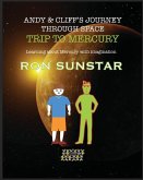 Andy and Cliff's Journey Through Space - Trip to Mercury