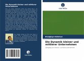 Die Dynamik kleiner und mittlerer Unternehmen