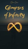 Glimpses of Infinity