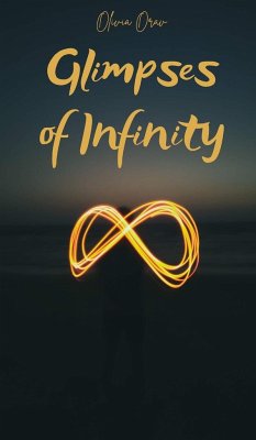 Glimpses of Infinity - Orav, Olivia