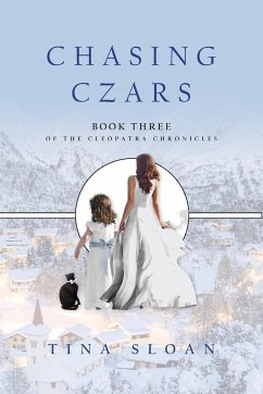 Chasing Czars - Sloan, Tina