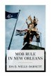 Mob Rule in New Orleans - Bild 1