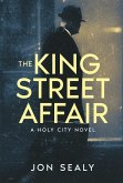 The King Street Affair