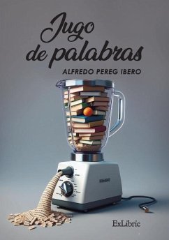 Jugo de palabras - Pereg Ibero, Alfredo