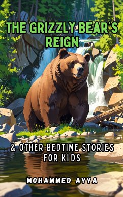 The Grizzly Bear's Reign (eBook, ePUB) - Ayya, Mohammed