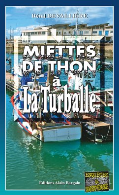 Miettes de thon à La Turballe (eBook, ePUB) - Devallière, Rémi