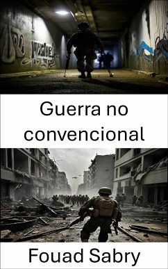 Guerra no convencional (eBook, ePUB) - Sabry, Fouad