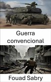 Guerra convencional (eBook, ePUB)