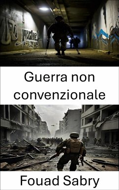 Guerra non convenzionale (eBook, ePUB) - Sabry, Fouad