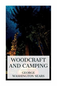 Woodcraft and Camping - Sears, George Washington