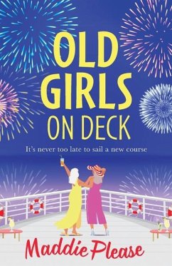 Old Girls on Deck - Please, Maddie