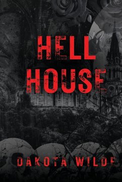 Hell House - Wilde, Dakota