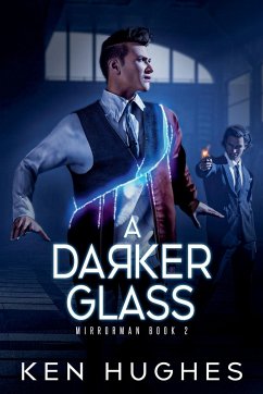 A Darker Glass - Hughes, Ken