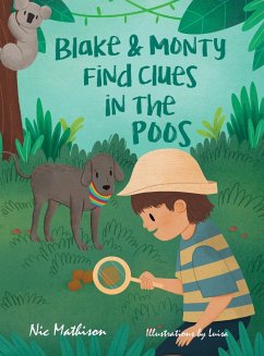 Blake & Monty Find Clues in the Poos - Mathison, Nic