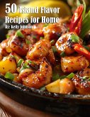 50 Island Flavor Recipes for Home