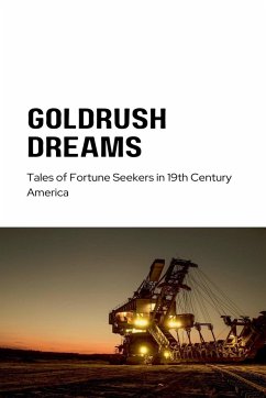 Gold Rush Dreams - Smith, Michael