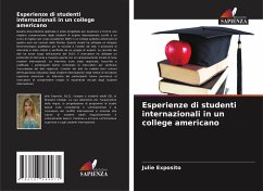 Esperienze di studenti internazionali in un college americano - Exposito, Julie