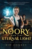 Noory and the Eternal Light (The Wayward Saviors, Book Two)