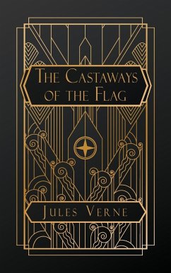 The Castaways of the Flag - Verne, Jules