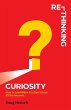 Re-Thinking Curiosity - Bild 1