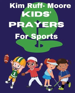 Kids' Prayers For Sports - Ruff-Moore, Kim