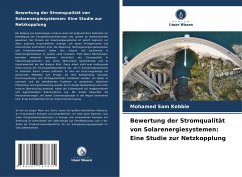 Bewertung der Stromqualität von Solarenergiesystemen: Eine Studie zur Netzkopplung - Sam Kebbie, Mohamed