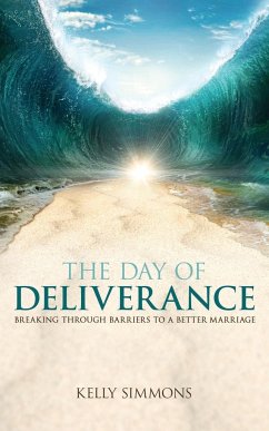 The Day of Deliverance - Simmons, Kelly