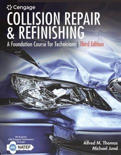 Bundle: Collision Repair and Refinishing: A Foundation Course for Technicians, 3rd + Mindtap Automotive, 4 Terms (24 Months) Printed Access Card - Thomas, Alfred; Jund, Michael