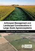 Arthropod Management and Landscape Considerations in Large-Scale Agroecosystems Arthropod Management and Landscape Considerations in Large-Scale Agroecosystems