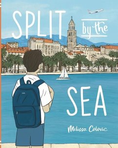 Split by the Sea - Colovic, Melissa