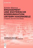 Engagement und esoterische Kommunikation unterm Hakenkreuz (eBook, ePUB)