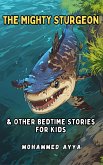 The Mighty Sturgeon (eBook, ePUB)