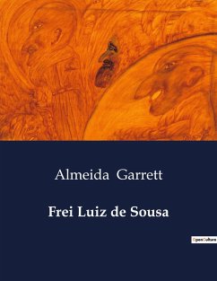 Frei Luiz de Sousa - Garrett, Almeida