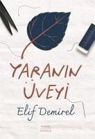 Yaranin Üveyi - Demirel, Elif